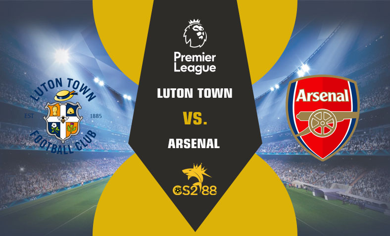 ព្យាករណ៍គូ​ Luton vs Arsenal ថ្ងៃទី០៥ធ្នូ​